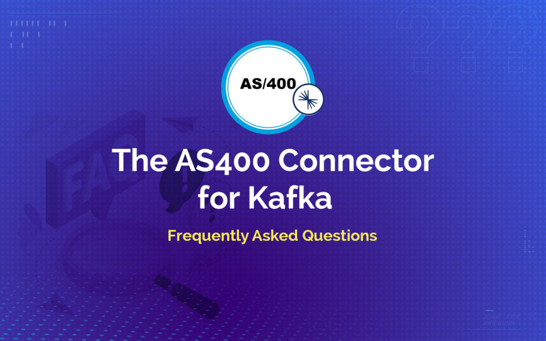 FAQs for The AS400 Connector for Kafka