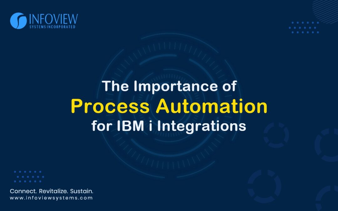 The Importance of Process Automation for IBM i Integrations